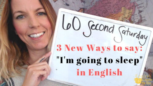 3 New Ways To Say I m Going To Sleep In English English Outside The Box